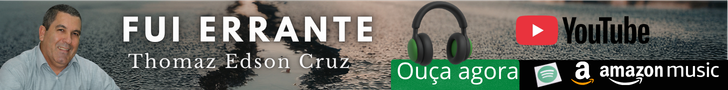 Banner Fui Errante Thomaz Edson Cruz música gospel sertanejo ouvir agora